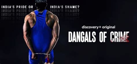 Dangals of Crime: Where to Watch and Stream Online .